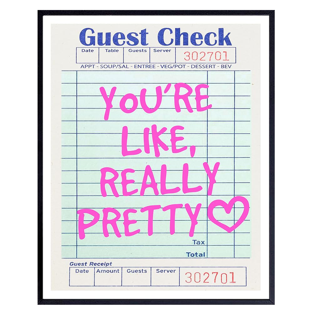 Funky Wall Art for Women - positive Quotes Wall Decor - inspiring Teen Bedroom Decor - Cute 70s 80s Preppy Room Decoration - You're Like Really Pretty Pop art - Tween Girls Motivational poster