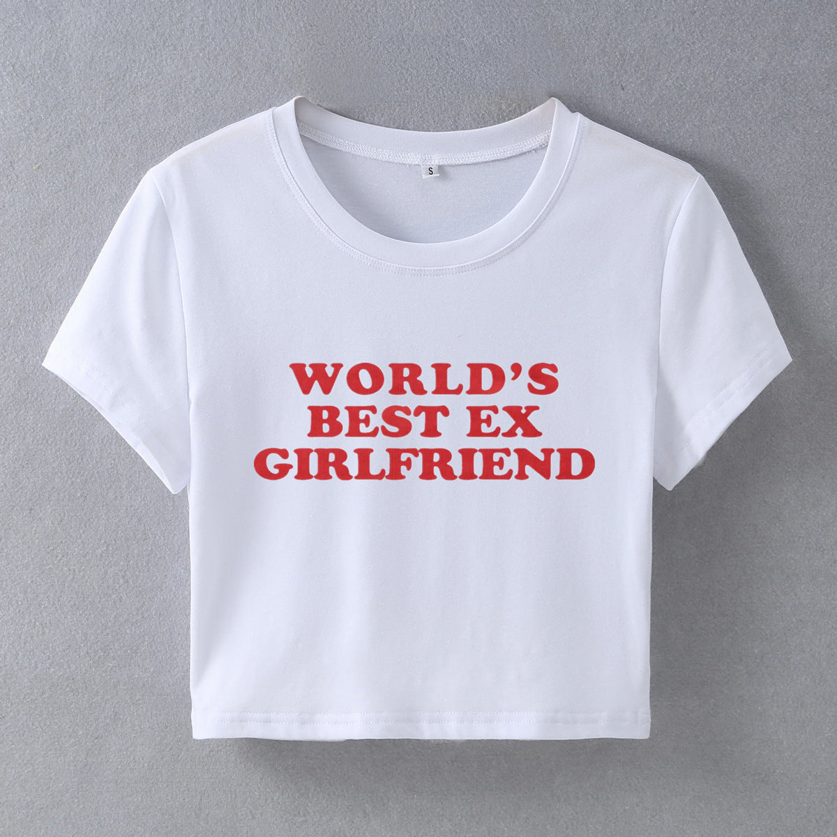 Works Best Ex Girlfriend Letter Printing Crop-top Short Sleeve T-shirt